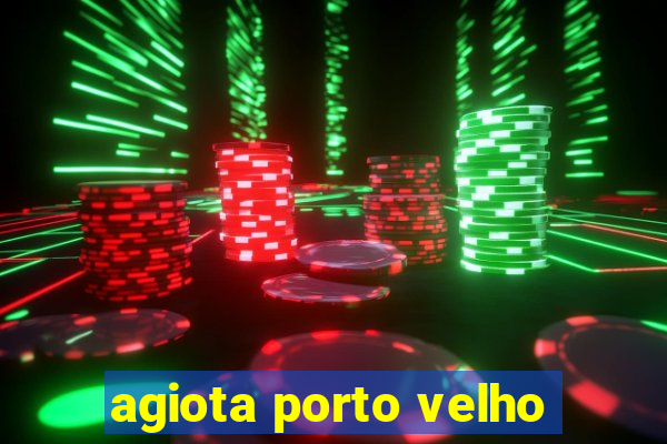 agiota porto velho